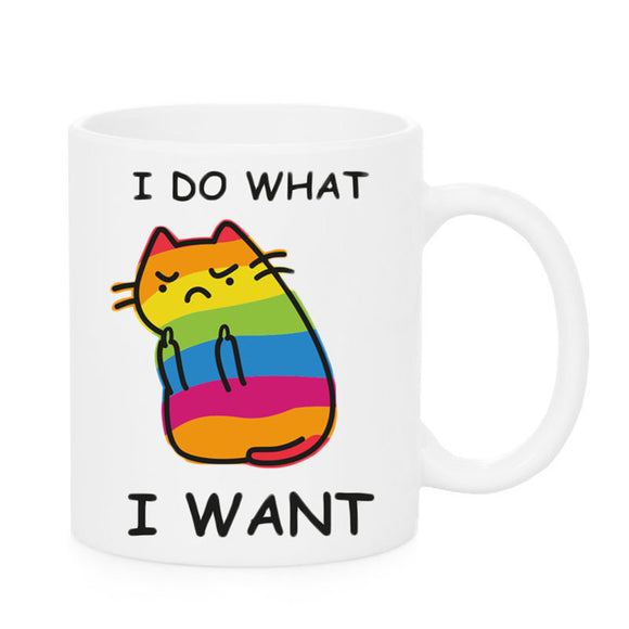I Do What I Want Cup